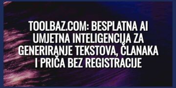 Toolbaz.com: Besplatna AI umjetna inteligencija za generiranje tekstova, članaka i priča bez registracije –